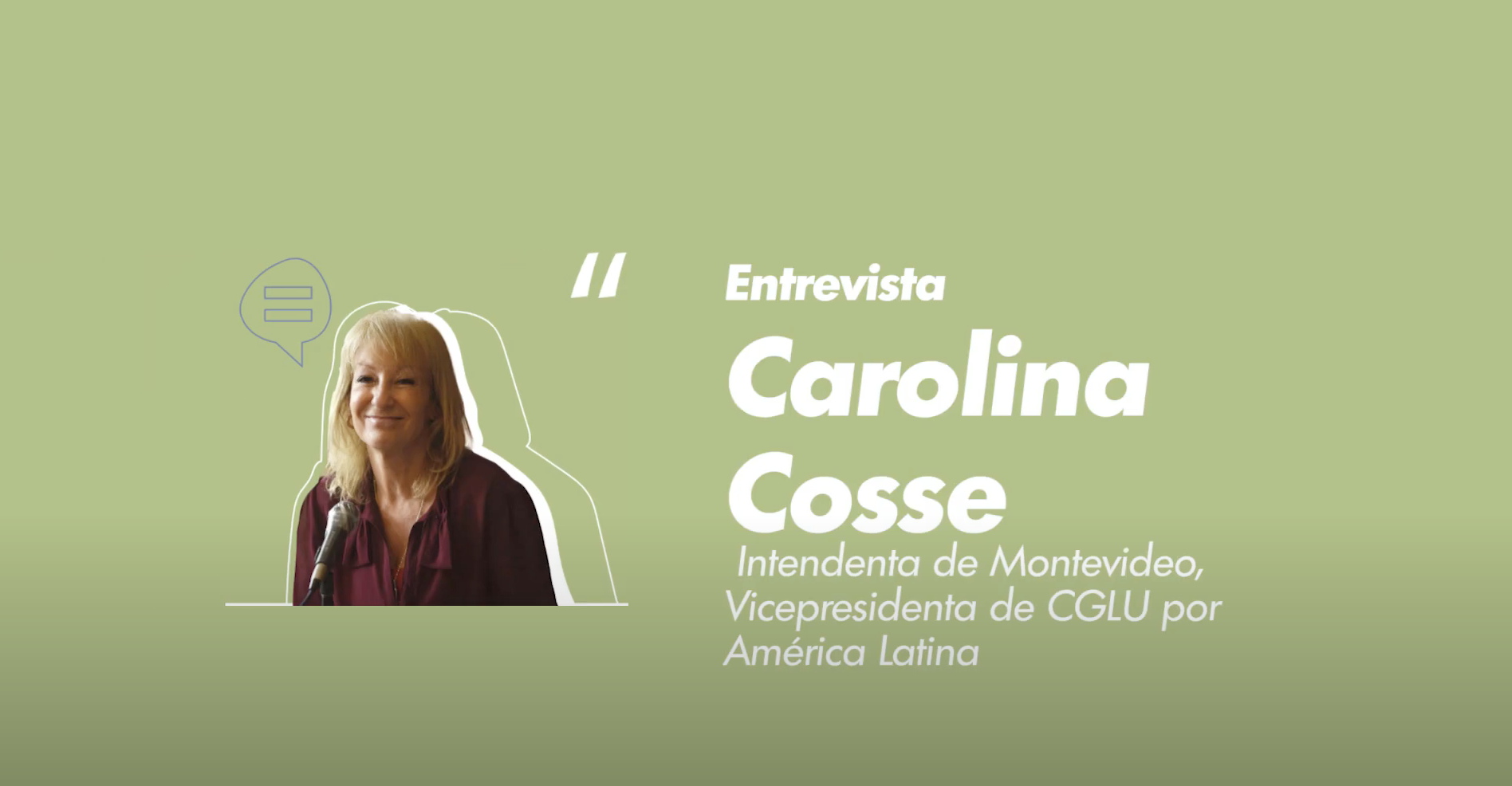 Entrevistas Feminismo Municipalista: Carolina Cosse Intendenta de Montevideo